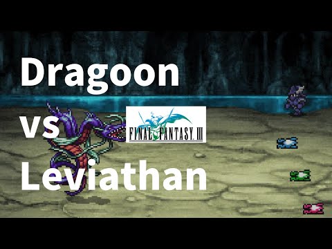 FF3 Leviathan - Final Fantasy III Pixel Remaster [Boss Battle] 竜騎士25ソロ vs リヴァイアサン