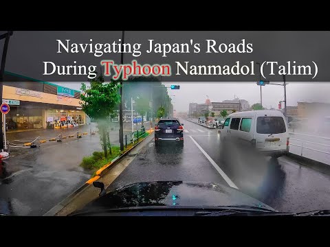[Driving in Japan] Surviving the Fury: Navigating Japan's Roads During Typhoon Nanmadol (Talim)