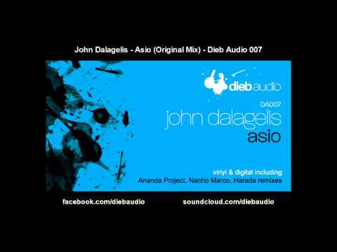John Dalagelis - Asio (Original Mix) - Dieb Audio 007
