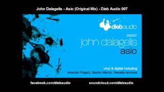John Dalagelis - Asio (Original Mix) - Dieb Audio 007