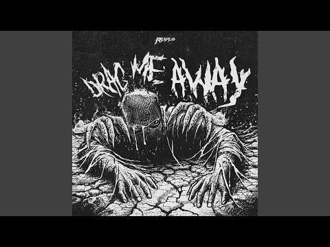 Drag Me Away