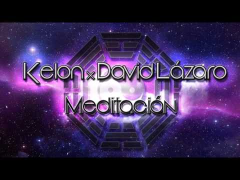 Kelon x David Lázaro - Meditación [Bonus Track #5]