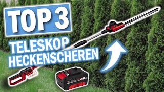 Top 3 TELESKOP AKKU HECKENSCHEREN 2025 | Akku Teleskop Heckenscheren Vergleich