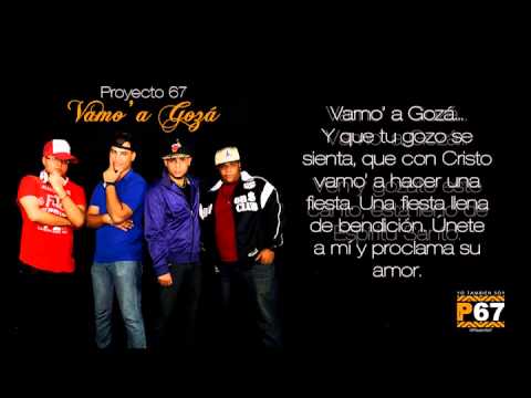 Proyecto 67 - Vamo' a Gozá (Video Letras)