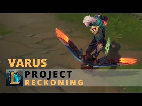 PROJECT Varus Reckoning Chroma - League of Legends
