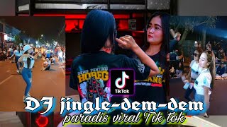 Download lagu DJ JINGLE DEM-DEM - PARADIS  VIRAL TIK TOK TERBARU 2023 mp3