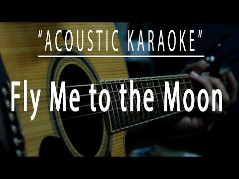 Fly me to the moon - Acoustic karaoke (Frank Sinatra)