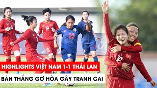 Highlights Việt Nam 1-1 Thái Lan | Trọng Tài Thiên Vị, Nữ Thái Gỡ Hòa Phút Cuối | Khán Đài Online