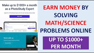 3 Ways to Earn Money by solving Maths/Science Problems Online(Up to $1000+ per Month)