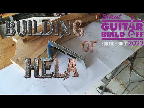 The Building of Hela - GGBO22 -  Ep 1 - Hela damn it!