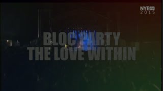 Bloc Party - the love within Live (subtitulado al español)