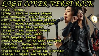 Download lagu KUMPULAN LAGU COVER ROCK ELLA,SITI NURHALIZA,IKLIM,LUVIA,ELKASIH DLL mp3