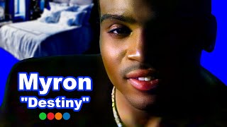 Myron - Destiny (better quality)