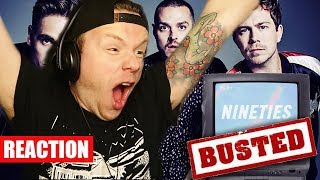 BUSTED - Nineties REACTION!