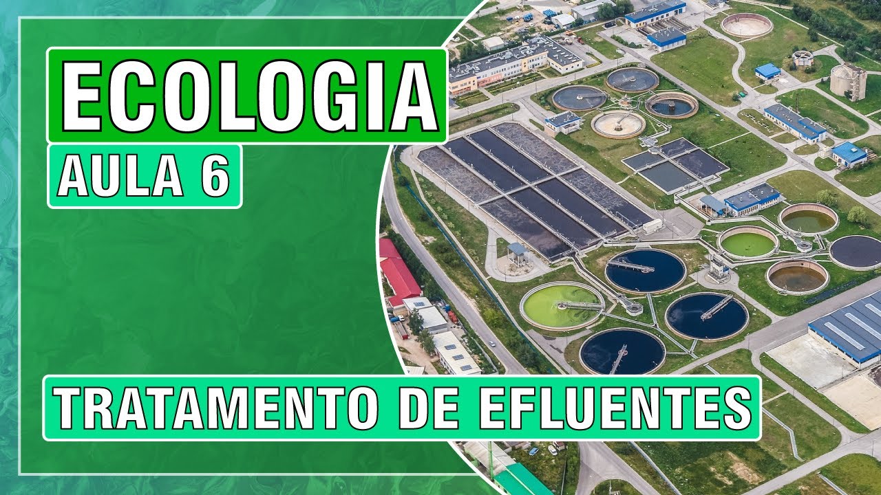 ECOLOGIA – AULA 5 – ECOLOGIA NO TRATAMENTO DE ESGOTO