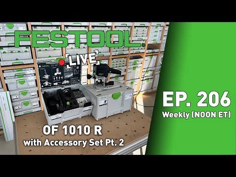 Festool Live Episode 206 - OF 1010 Accessory Kit #2