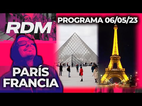 REST OF THE WORLD - Program 06/05/23 - A DREAM TRIP: PARIS, FRANCE