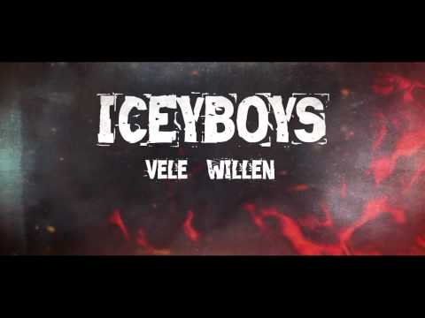 ICEYBOYS - Vele Willen