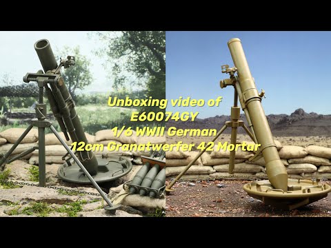 Unboxing video of E60074GY 1/6 WWII German 12cm Granatwerfer 42 Mortar