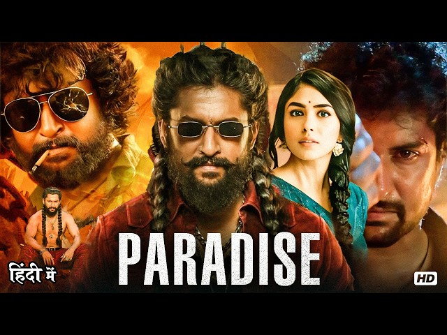 Paradise 2026 South Blockbuster Action Movie | Nani & Mrunal Full HD Hindi Dubbed SDDEFAULT Thumbnail
