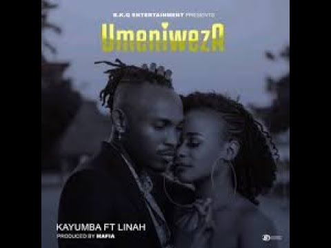 Kayumba ft Linah -Umeniweza (Lyrics Video)