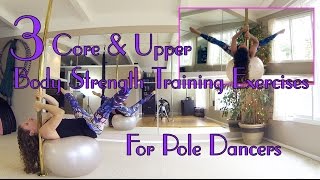 3 Core & Upper Body Strength Training Exercises For Pole Dancers