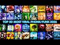 TOP 50 MOST VIRAL PHONK FUNK 2026 SONGS PLAYLIST