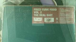 FRIED FUNK FOOD - Freak of da week