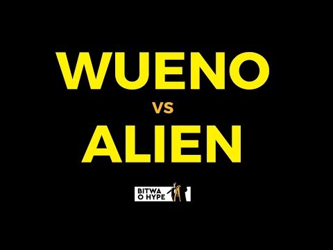 WUENO vs ALIEN - 1/8 Bitwa o Hype vol.2