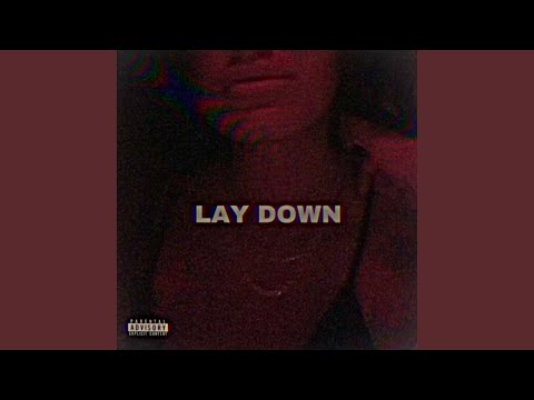 Lay Down