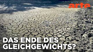 Gefährliche Wetterextreme - Dürre und Starkregen | Doku HD | ARTE