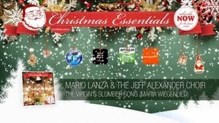 Mario Lanza &amp; the Jeff Alexander Choir - the Virgin&#39;s Slumber Song // Christmas Essentials