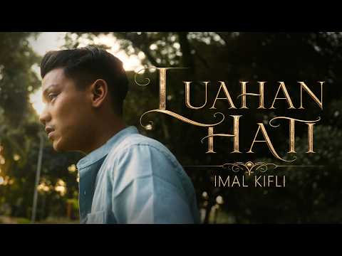 Luahan Hati - Imal Kifli
