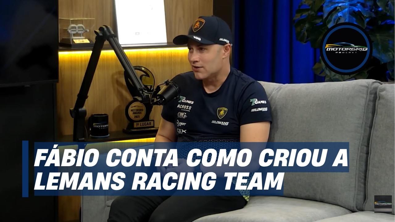Fábio conta como criou a Lemans Racing Team | Motorgrid Podcast