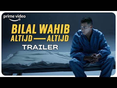 Bilal Wahib: Altijd, altijd