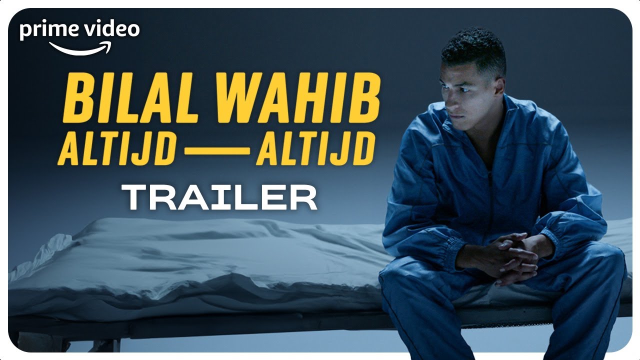 BILAL WAHIB: altijd, altijd | Officiële Trailer | Prime Video NL
