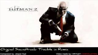 Hitman: 2 Silent Assassin Original Soundtrack - Trouble in Russia