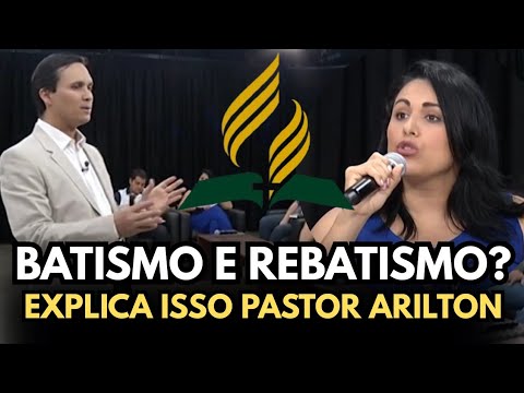 Pr Arilton Responde Sobre o Batismo | Igreja Adventista Do Sétimo Dia e o Batismo. [TV Novo Tempo ]