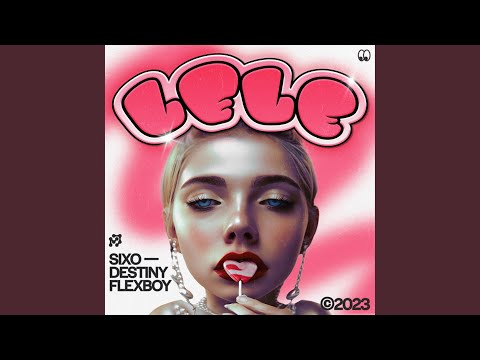 Lele (feat. Destiny Flexboy)