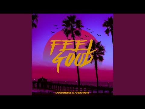 Feel Good