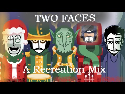 Incredibox: Two Faces (A MIX RECREATION)