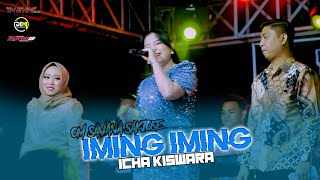 Download lagu IMING IMING Icha Kiswara OM SAVANA SAKJOSE Live BANGON KARANGJATI NGAWI mp3