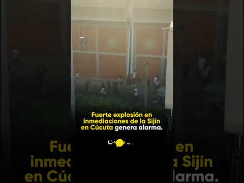 Fuerte explosión en inmediaciones de la Sijín en Cúcuta genera alarma