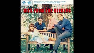 The Seekers - Nobody Knows the Trouble I've Seen