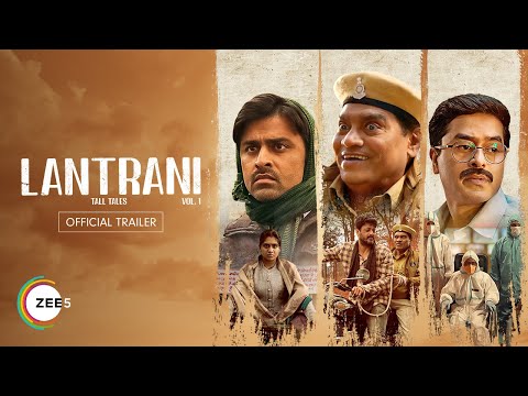 Lantrani | Official Trailer | Johnny Lever | Jitendra Kumar | Jisshu Sengupta | Watch Free on ZEE5