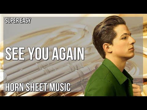 SUPER EASY Horn Sheet Music: How to play See You Again  by Wiz Khalifa ft Charlie Puth