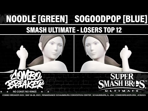 COMBO BREAKER 2023 LOSERS TOP 12 - NOODLE [GREEN] (WFT) vs SoGoodPop [BLUE] (WFT) - Smash Ultimate