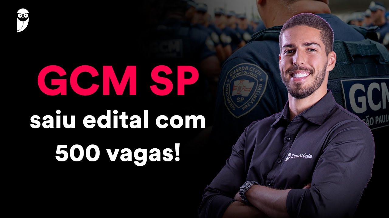 Concurso Guarda Municipal de SP: Análise de Edital