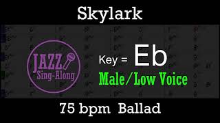 Skylark - Backing Track with Intro + Lyrics in Eb (Male) - Jazz Sing-Along