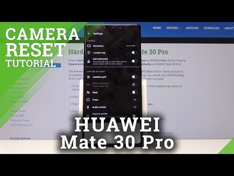 How to Reset Camera in HUAWEI Mate 30 Pro - Restore Camera Settings to Default